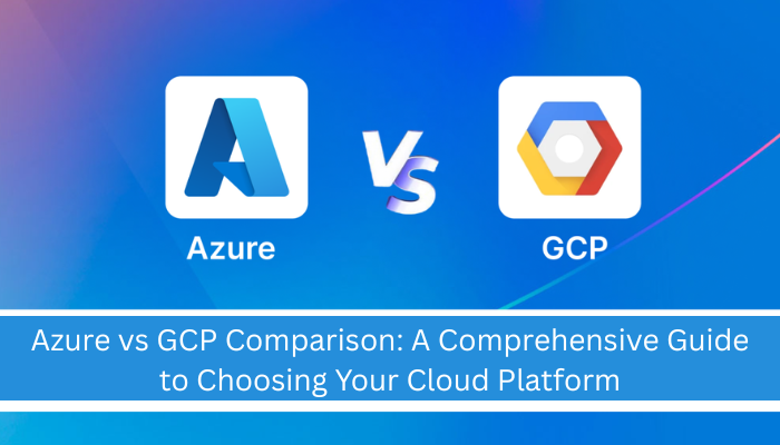 Azure vs GCP