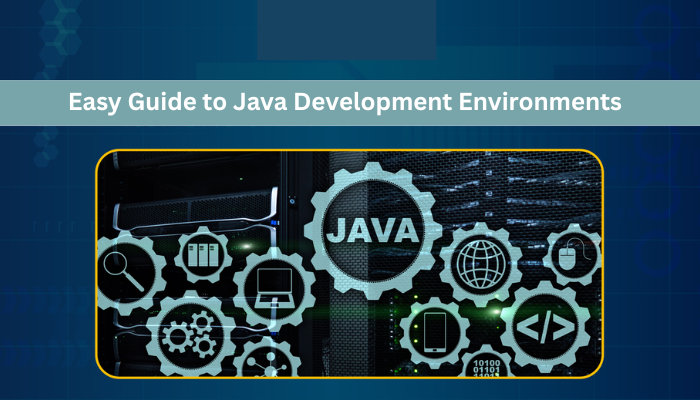 Java Development Environments