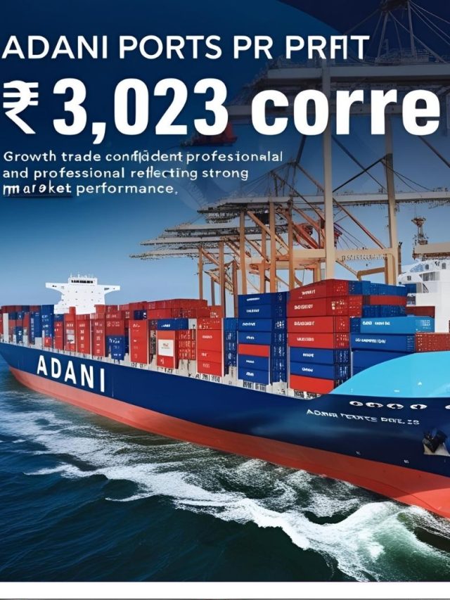 Strong Earnings: Adani Ports Profit Rises 48% to ₹3,023 Crore